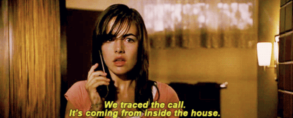 call coming from inside the house