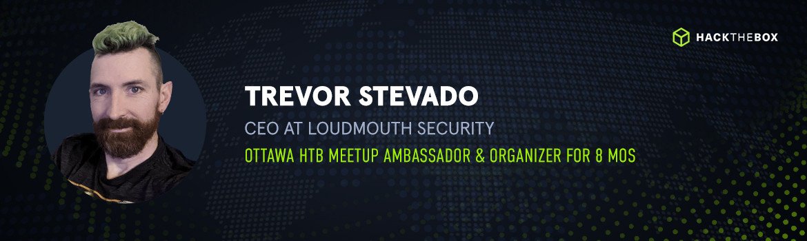 Trevor Stevador - Ottawa HTB Meetup Ambassador and Organizer