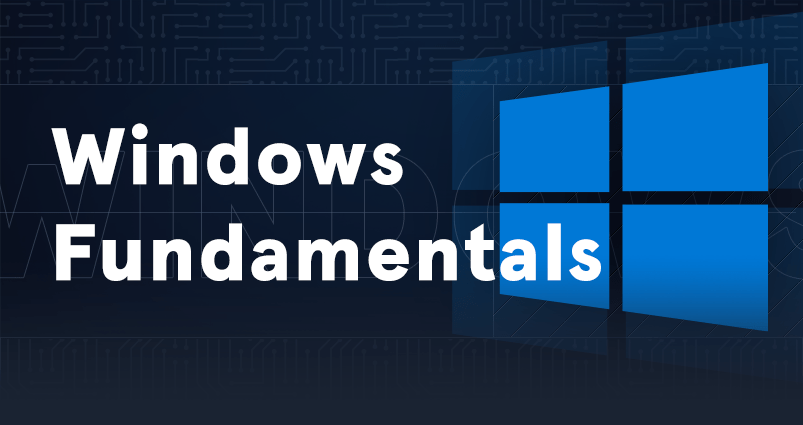 windows fundamentals for cybersecurity
