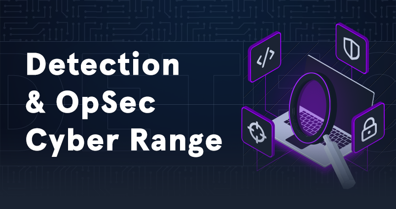 detection and opsec cyber range